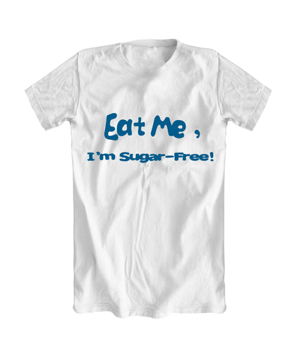 "Sugar-Free!" T-Shirt